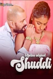 Shuddi (2024) Season 01 – HitPrime – 🔞 – Full Series Download & Watch FREE – .