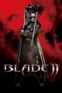 Blade 2 (2002) Hindi + English – Full Movie Download & Watch FREE – .