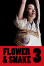 Flower & Snake 3 (2010) – 🔞 – Full Movie Download & Watch FREE – .