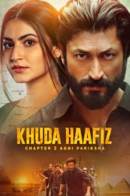Khuda Haafiz Chapter 2: Agni Pariksha (2022) – Full Movie Download & Watch FREE – .
