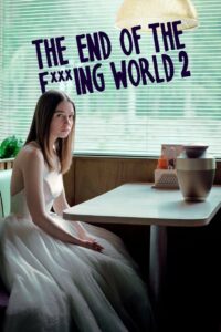 The End of the F***ing World: Season 2 – Hindi/English