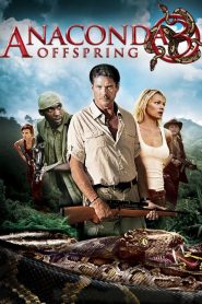 Anaconda 3: Offspring (2008) Hindi + English – Full Movie Download & Watch FREE – .