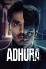 Adhura (2023) Season 1 – Full Series Download & Watch FREE – .