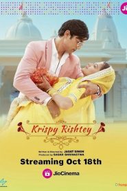 Krispy Rishtey (2024) Hindi ORG 1080p 720p 480p – Full Movie Download & Watch FREE – .