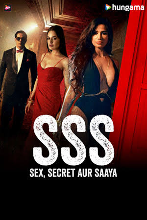 SSS Sex Secret Aur Saaya (2024) – 🔞 – Full Series Download & Watch FREE – .