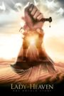 The Lady of Heaven (2021) – Full Movie Download & Watch FREE – .