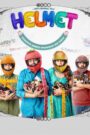 Helmet (2021) – Full Movie Download & Watch FREE – .