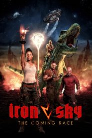 Iron Sky: The Coming Race (2019) Hindi + English