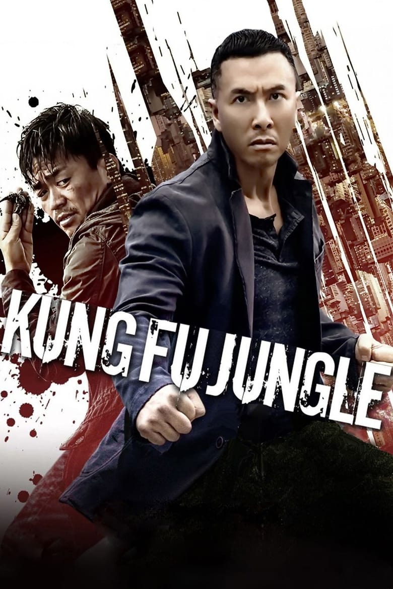 Kung Fu Jungle (2014) Hindi Dual – Full Movie Download & Watch FREE – .