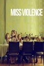 Miss Violence (2013) Greek With Bangla subtitle – Full Movie Download & Watch FREE – .