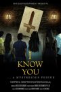 I Know You (2019) – Full Movie Download & Watch FREE – .