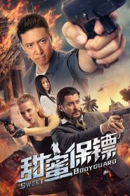 Sweet Bodyguard (2022) Hindi Dubbed