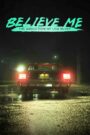 Believe Me: The Abduction of Lisa McVey (2018) – Full Movie Download & Watch FREE – .