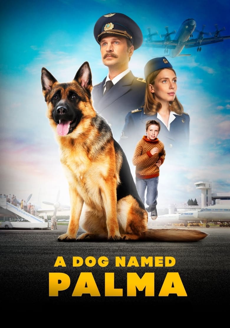 A Dog Named Palma (2021) Russian – Full Movie Download & Watch FREE – .