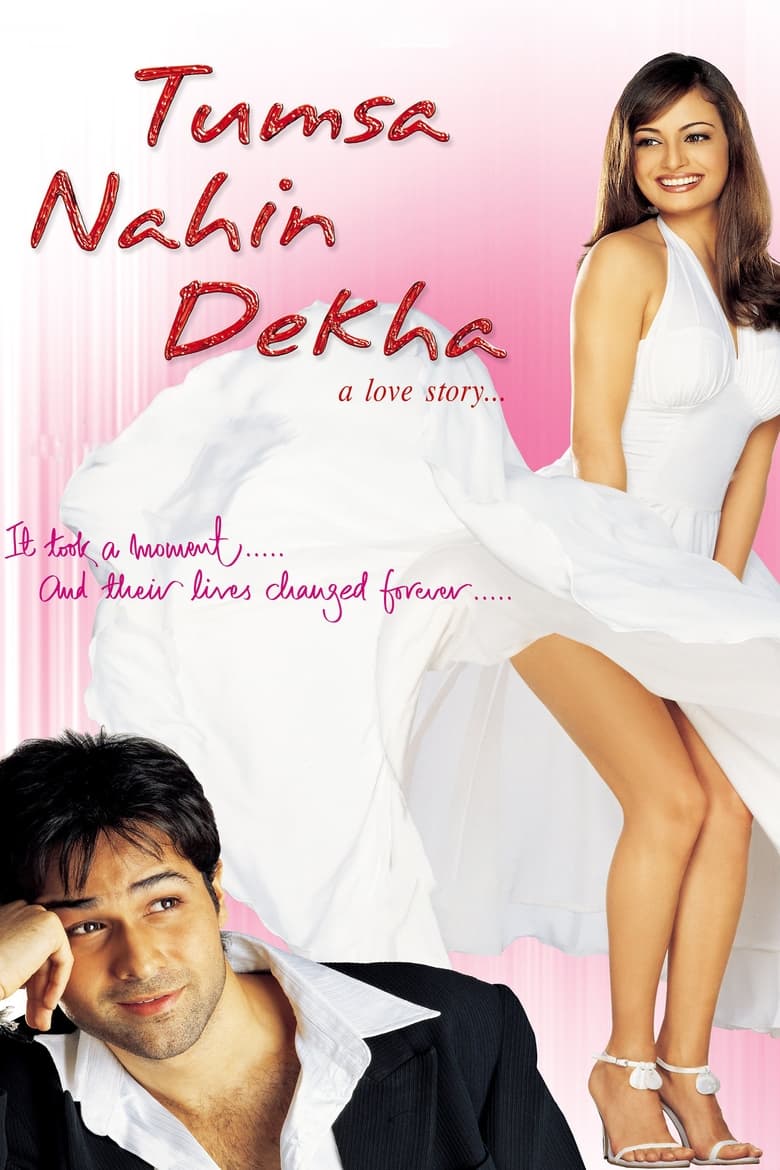 Tumsa Nahin Dekha: A Love Story (2004) – Full Movie Download & Watch FREE – .