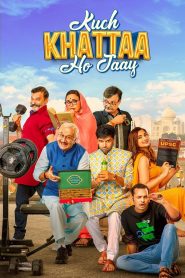 Kuch Khattaa Ho Jaay (2024) – Full Movie Download & Watch FREE – .