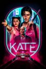 Kate (2021) Hindi + English – Full Movie Download & Watch FREE – .