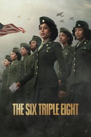 The Six Triple Eight (2024) Hindi/English – Full Movie Download & Watch FREE – .