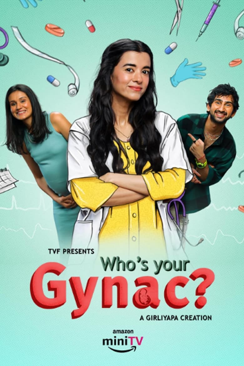 Who’s Your Gynac (2023) Season 01 – Full Series Download & Watch FREE – .