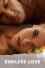 Endless Love (2014) Hindi/English/Chinese – 🔞 – Full Movie Download & Watch FREE – .