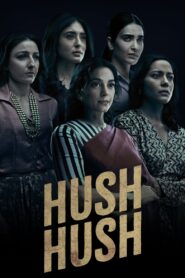 Hush Hush (2022) Season 1 – Full Series Download & Watch FREE – .