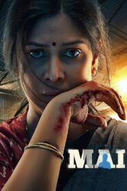 Mai: A Mother’s Rage (2022) Season 01 – Full Series Download & Watch FREE – .