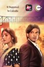 It Happened in Calcutta (2020) Season 01 – Full Series Download & Watch FREE – .