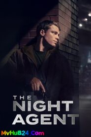 The Night Agent (2023-2025-2026) Season 01-02-03 – Hindi/English – Full Movie Download & Watch FREE — MvHuB24.Com .