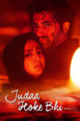 Judaa Hoke Bhi (2022) – Full Movie Download & Watch FREE – .