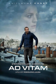 Ad Vitam (2025) – 4K – Dual Audio [Hindi-English] NetFlix – Full Movie Download & Watch FREE – .