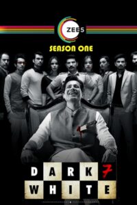 Dark 7 White: Season 1