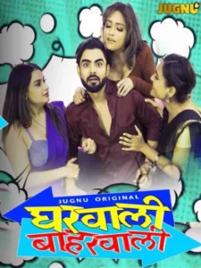 Gharwali Baharwali (2025) Season 01 – Episode 01-03 – Hindi Jugnu – 🔞 – Full Series Download & Watch FREE – .