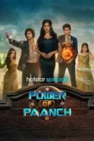 Power of Paanch (2025) Season 01 – Full Series Download & Watch FREE – .