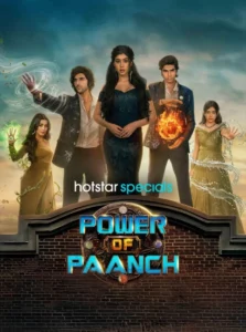 Power of Paanch (2025) Season 01 – Full Series Download & Watch FREE – .