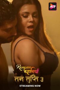 Rangeen Kahaniyan – Tan Tripti (2024) Season 10 – Hindi Alt Balaji – 🔞 – Full Series Download & Watch FREE – .