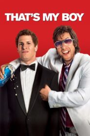 That’s My Boy (2012) English – Full Movie Download & Watch FREE – .