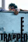 Trapped (2016) – Full Movie Download & Watch FREE – .