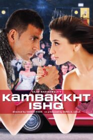 Kambakkht Ishq (2009) – Full Movie Download & Watch FREE – .