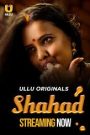 Shahad (2022) Season 01 – ULLU Originals – 🔞 – Full Series Download & Watch FREE – .