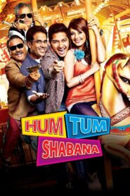 Hum Tum Shabana (2011) – Full Movie Download & Watch FREE – .