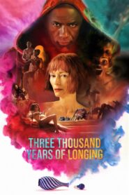 Three Thousand Years of Longing (2022) English – Full Movie Download & Watch FREE – .
