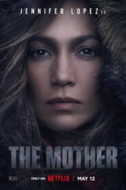 The Mother (2023) Hindi + English – Full Movie Download & Watch FREE – .