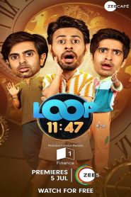 Loop 11:47 (2024) Season 01 – Full Series Download & Watch FREE – .