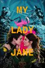 My Lady Jane (2024) Season 01 – [ Hindi + English ] – 🔞 – Full Series Download & Watch FREE – .
