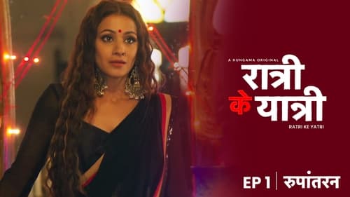 Ratri Ke Yatri: 2×2
