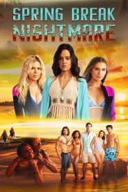 Spring Break Nightmare (2023) Dual Audio [Hindi-English] – Full Movie Download & Watch FREE – .