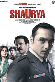 Shaurya (2008) – Full Movie Download & Watch FREE – .