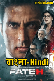 Fateh (2025) Bangla/Hindi – Full HD – Full Movie Download & Watch FREE – .