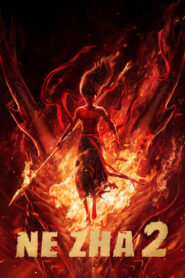 Ne Zha 2 / Nezha 2 (2025) Hindi/Chinese – Full HD – Full Movie Download & Watch FREE – .