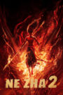 Ne Zha 2 / Nezha 2 (2025) Hindi/Chinese – Full HD – Full Movie Download & Watch FREE – .